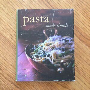 Pasta Made Simple Cookbook by Ivy Contract